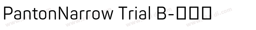 PantonNarrow Trial B字体转换 PantonNarrow Trial B字体转换